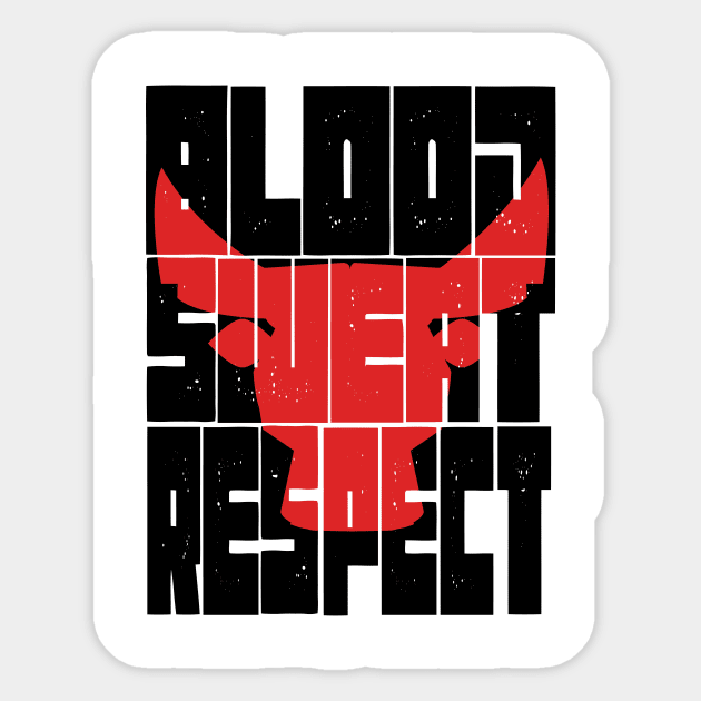 Blood Sweat Respect Motivational Gym Fitness Fighting Spirit shirt - Weightlifting Fitness shirt tee - Dedication Workout Gift T-shirt Sticker by MaryMary